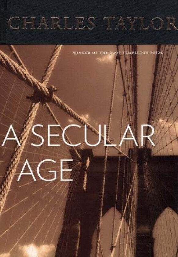 A Secular Age av Charles Taylor