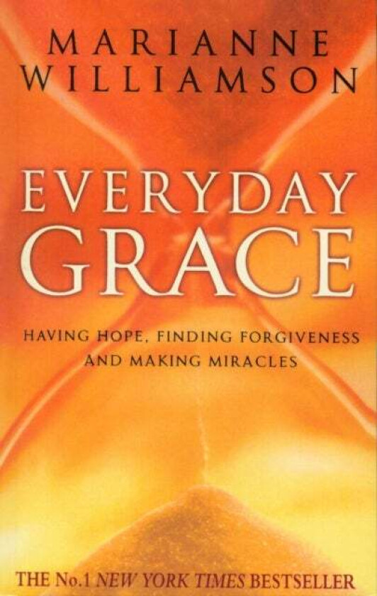 Everyday Grace av Marianne Williamson