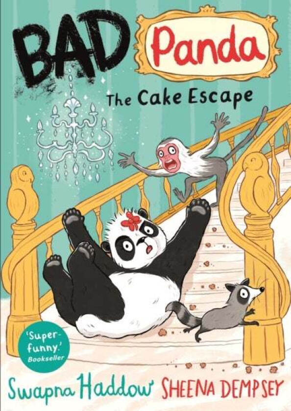 Bad Panda: The Cake Escape av Swapna Haddow