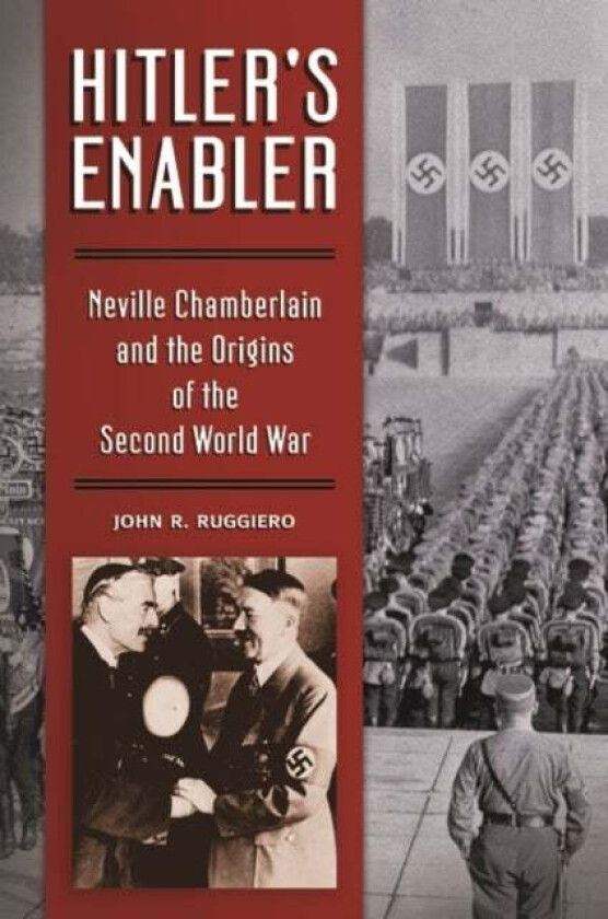 Hitler's Enabler av John Ruggiero