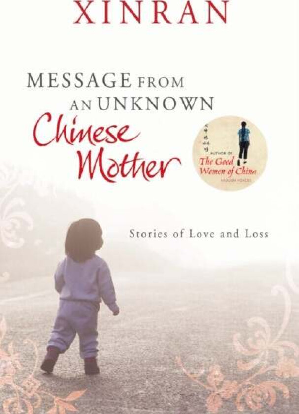 Message from an Unknown Chinese Mother av Xinran