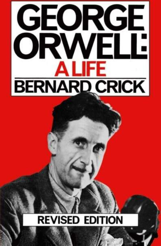 George Orwell av Bernard Crick