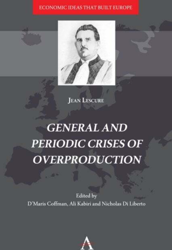 General and Periodic Crises of Overproduction av Jean Lescure