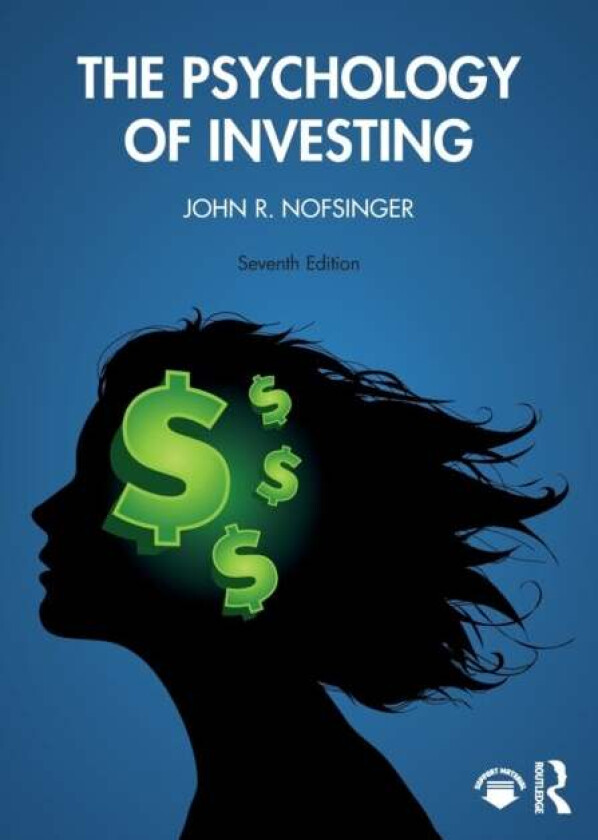 The Psychology of Investing av John R. Nofsinger