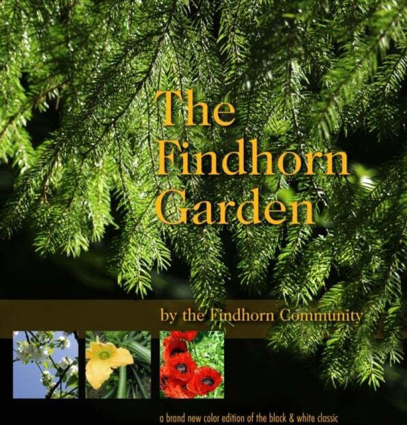 The Findhorn Garden Story av The Findhorn Community