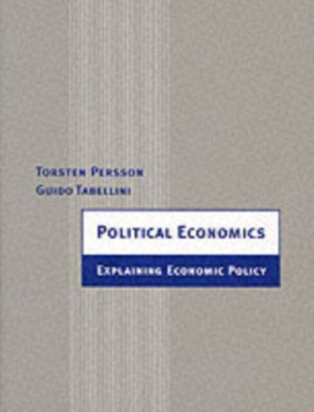 Political Economics av Torsten (Inst For Intl Economic Studies) Persson