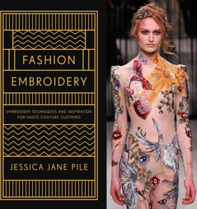 Fashion Embroidery av Jessica Pile