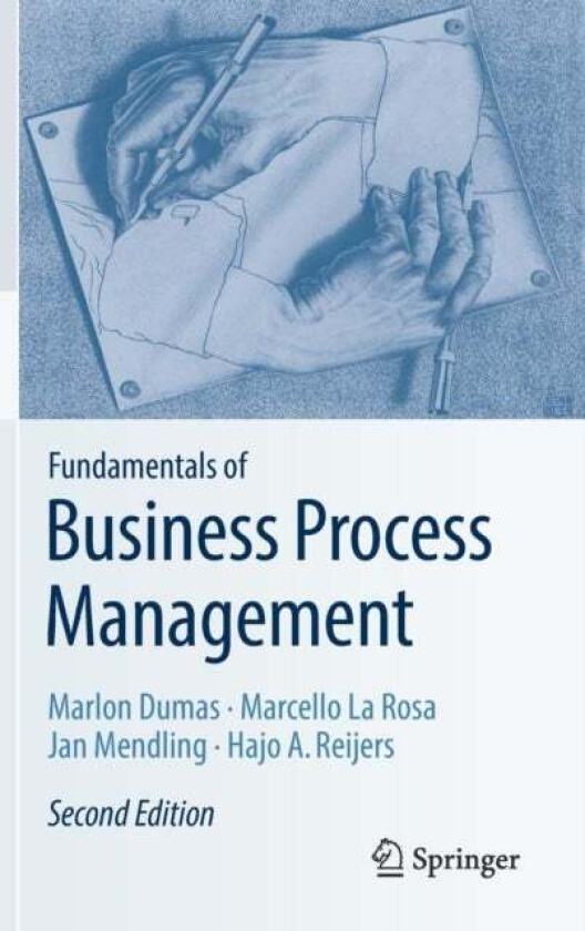Fundamentals of Business Process Management av Marlon Dumas, Marcello La Rosa, Jan Mendling, R