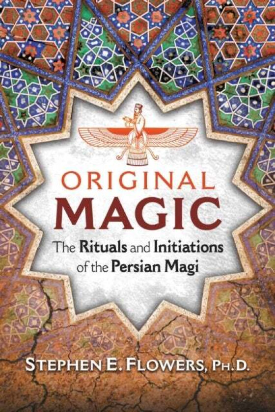 Original Magic av Stephen E. Flowers