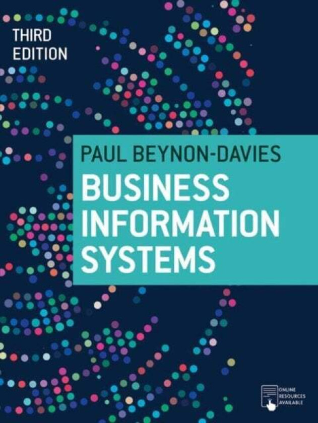 Business Information Systems av Paul Beynon-Davies