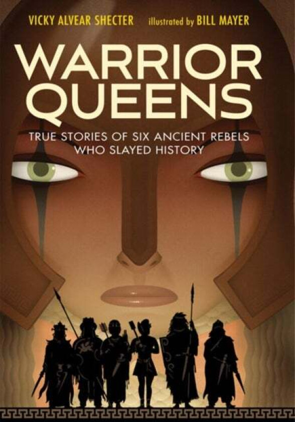 Warrior Queens av Vicky Alvear Shector