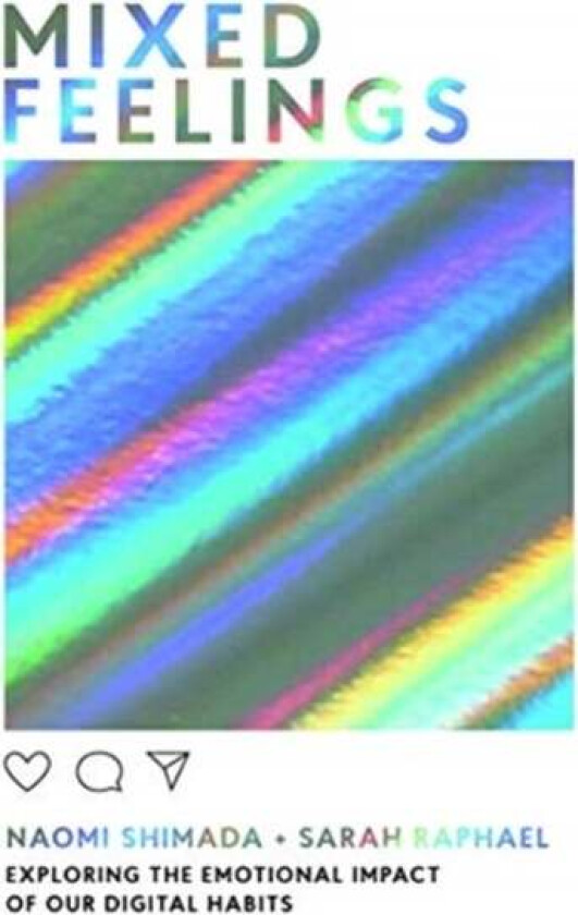 Mixed Feelings av Naomi Shimada, Sarah Raphael