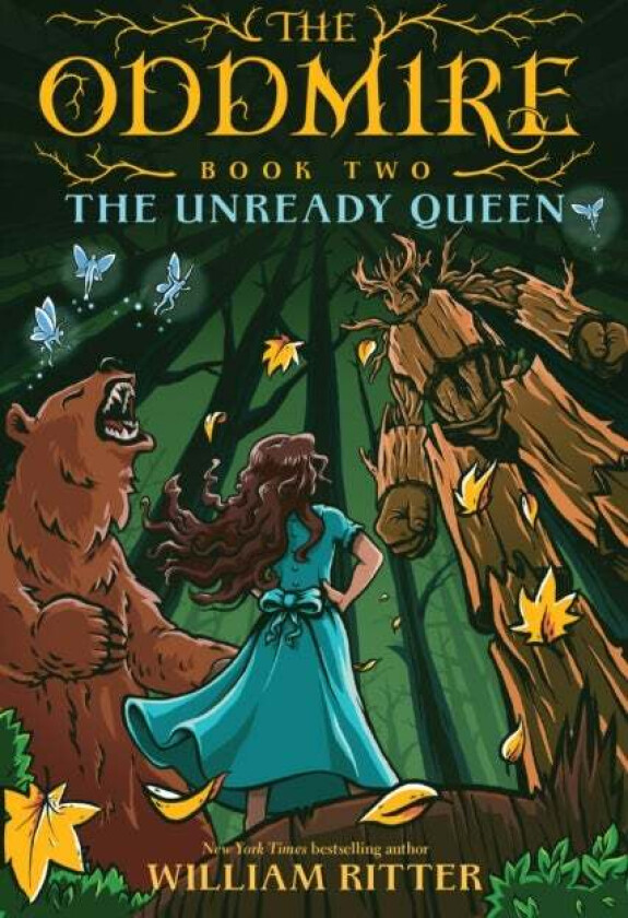 The The Oddmire, Book 2: The Unready Queen av William Ritter