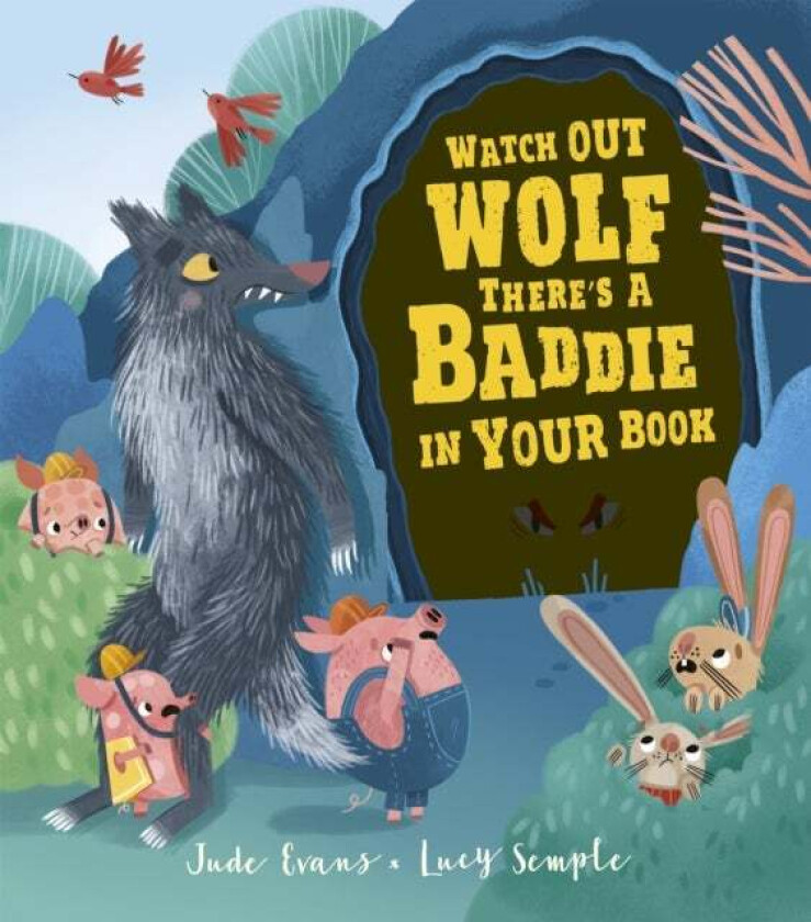 Watch Out Wolf, There's a Baddie in Your Book av Jude Evans
