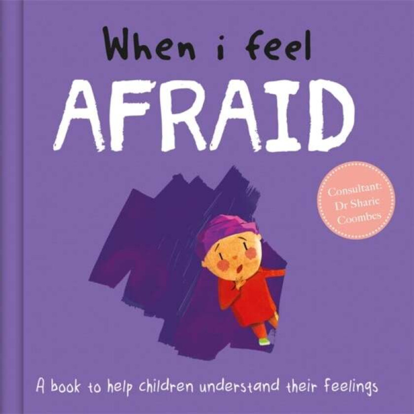 When I Feel Afraid av Dr Sharie Coombes