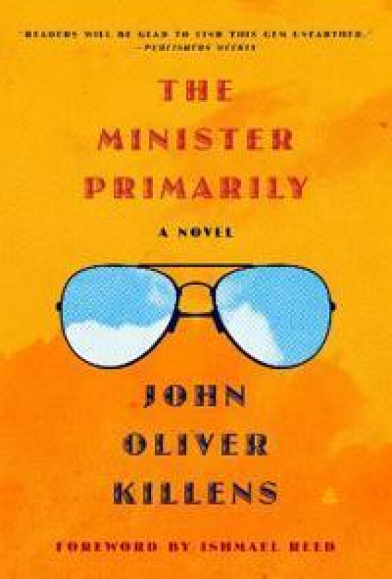 The Minister Primarily av John Oliver Killens