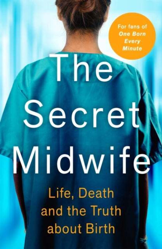 The Secret Midwife av The Secret Midwife, Katy Weitz