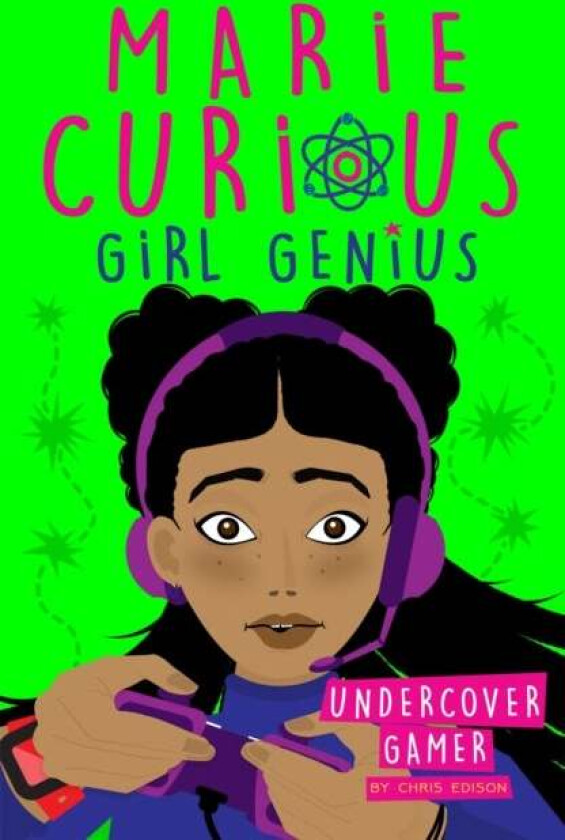Marie Curious, Girl Genius: Undercover Gamer av Chris Edison