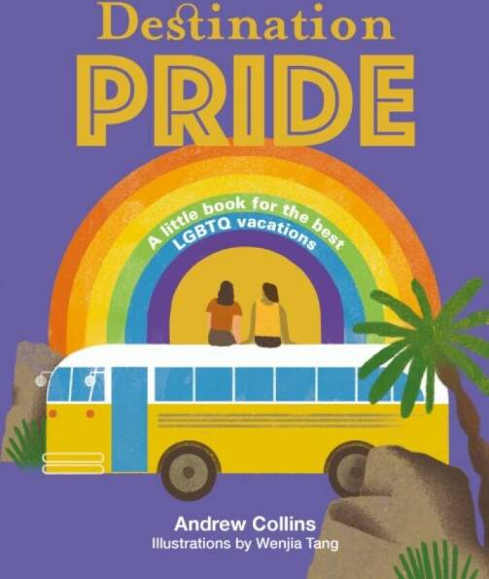 Destination Pride av Andrew Collins