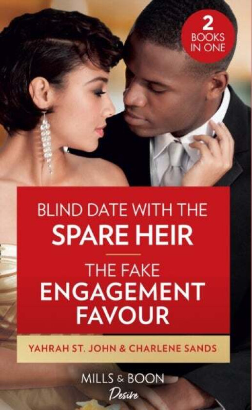 Blind Date With The Spare Heir / The Fake Engagement Favor av Yahrah St. John, Charlene Sands