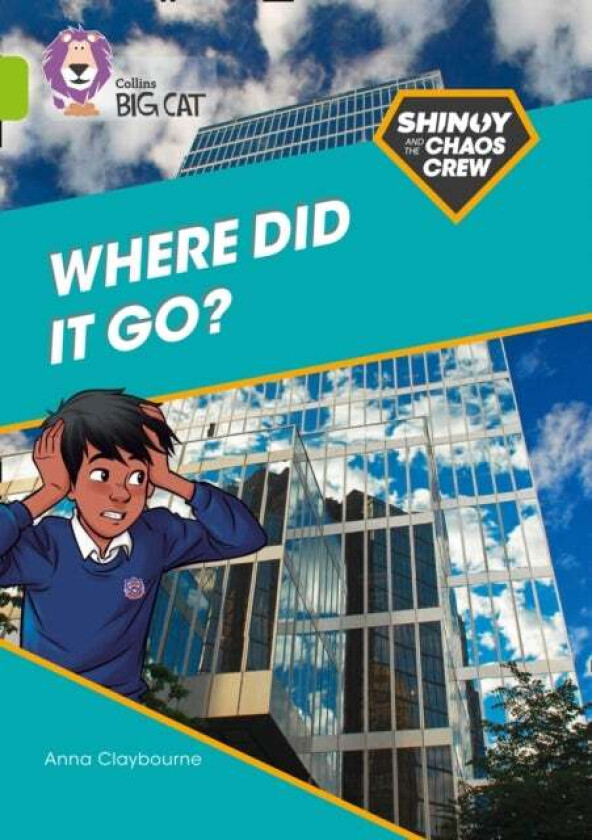 Shinoy and the Chaos Crew: Where did it go? av Anna Claybourne