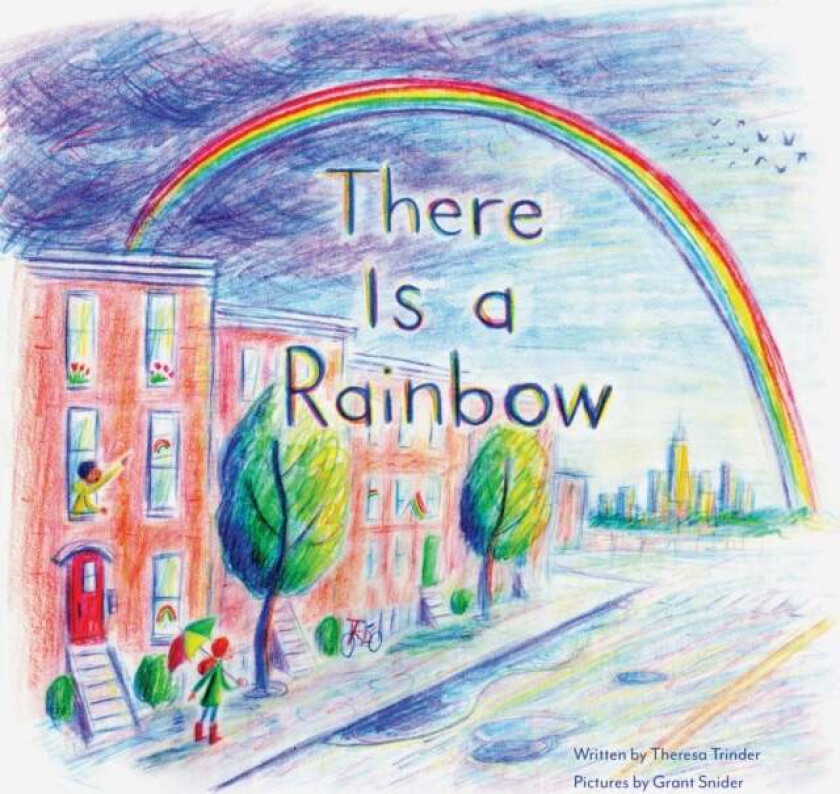 There Is a Rainbow av Theresa Trinder
