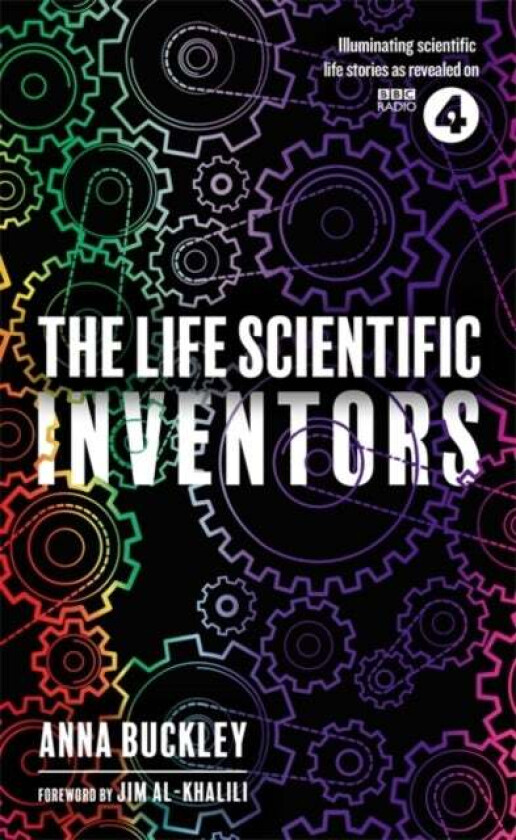 The Life Scientific: Inventors av Anna Buckley