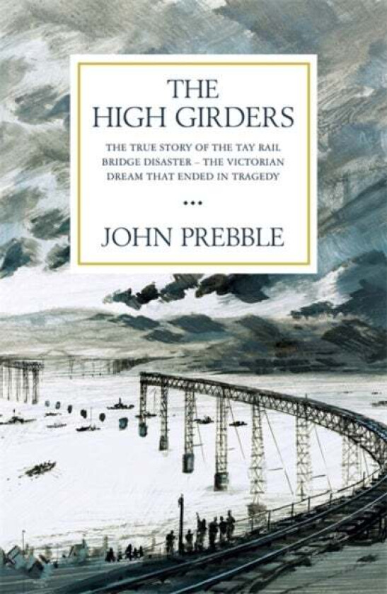 The High Girders av John Prebble