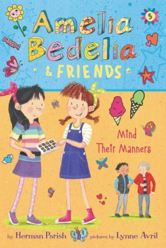 Amelia Bedelia & Friends #5: Amelia Bedelia & Friends Mind Their Manners av Herman Parish