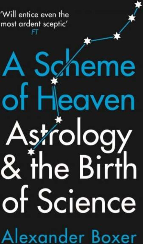 A Scheme of Heaven av Alexander Boxer