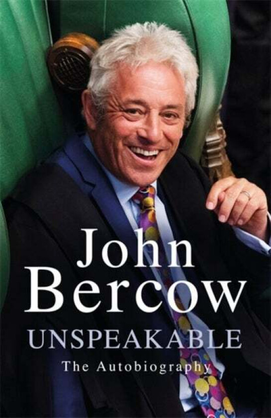 Unspeakable av John Bercow