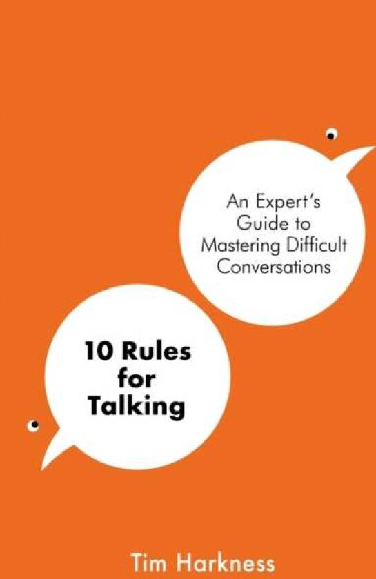 10 Rules for Talking av Tim Harkness