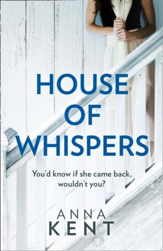 The House of Whispers av Anna Kent