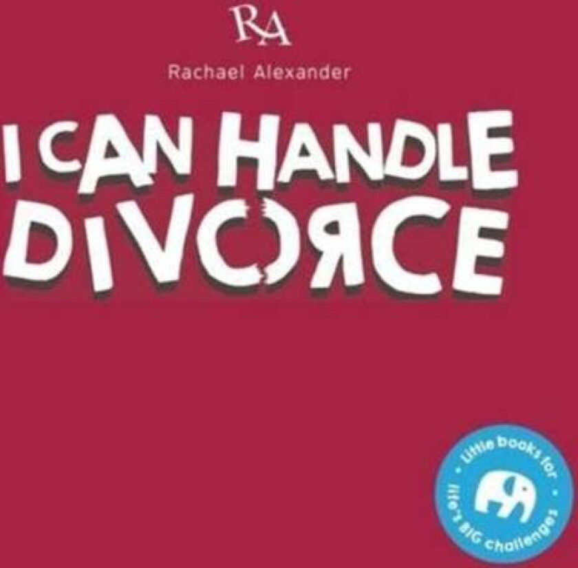 I Can Handle...Divorce av Rachael Alexander