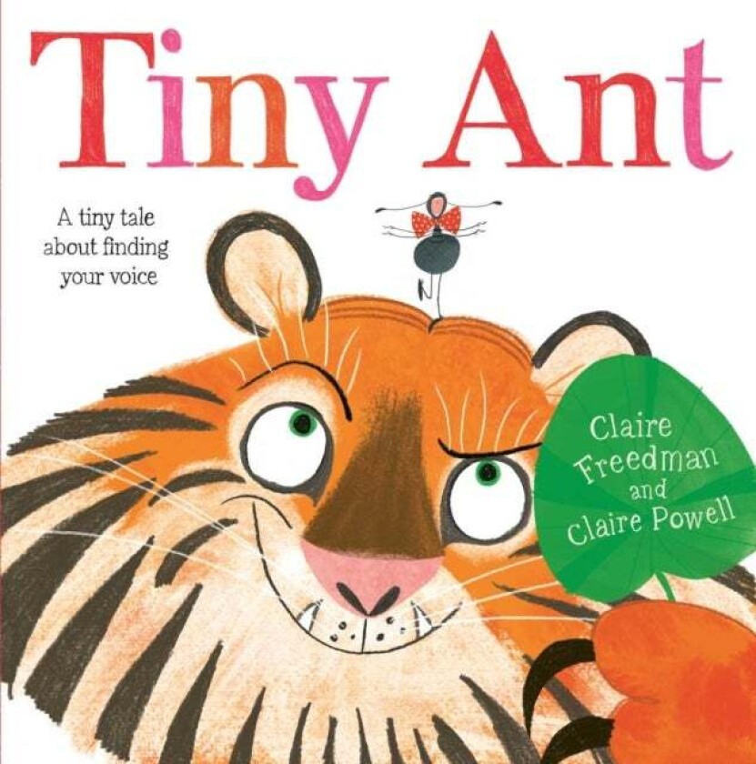 Tiny Ant av Claire Freedman
