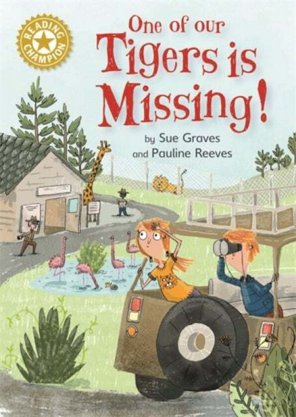 Reading Champion: One of Our Tigers is Missing! av Sue Graves