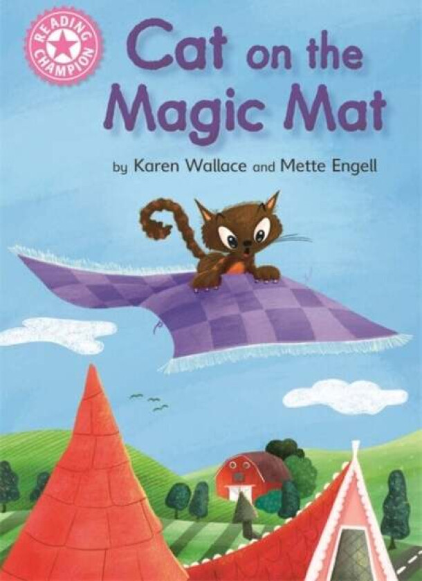 Reading Champion: Cat on the Magic Mat av Karen Wallace