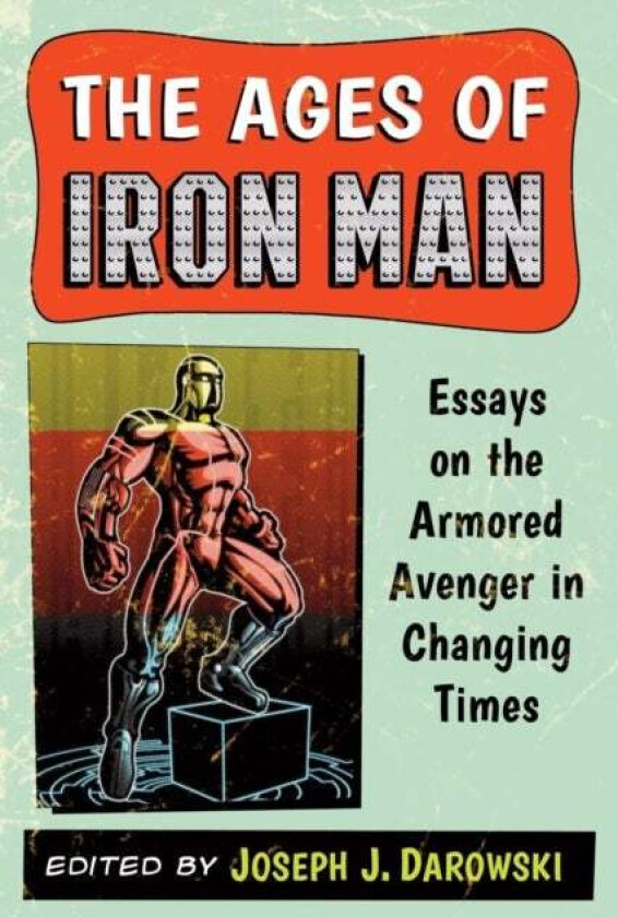 The Ages of Iron Man