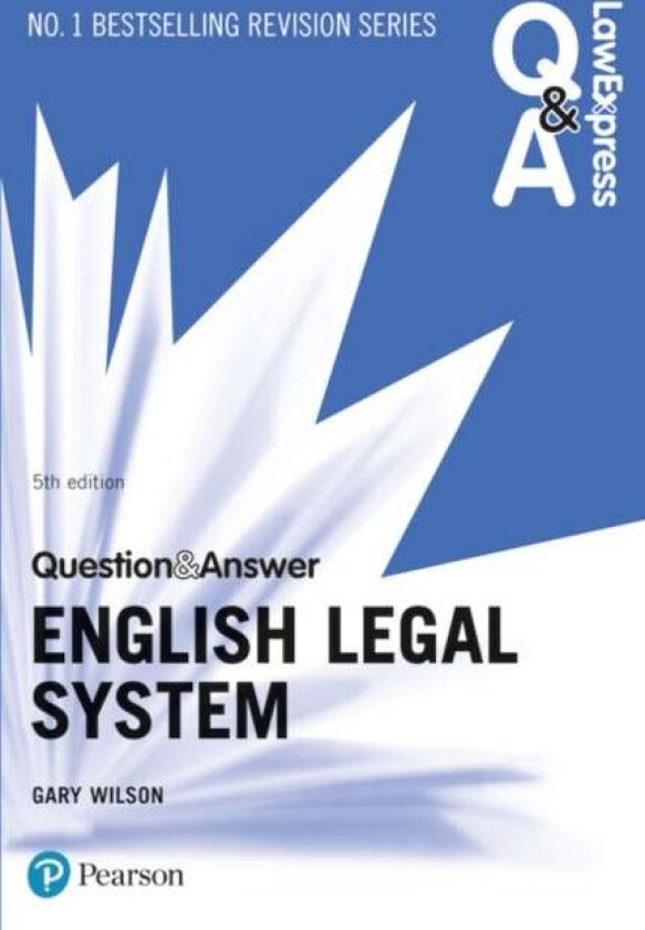 Law Express Question and Answer: English Legal System, 5th edition av Gary Wilson