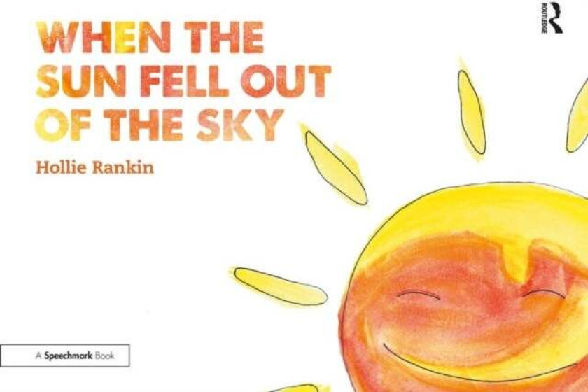 When the Sun Fell Out of the Sky av Hollie Rankin