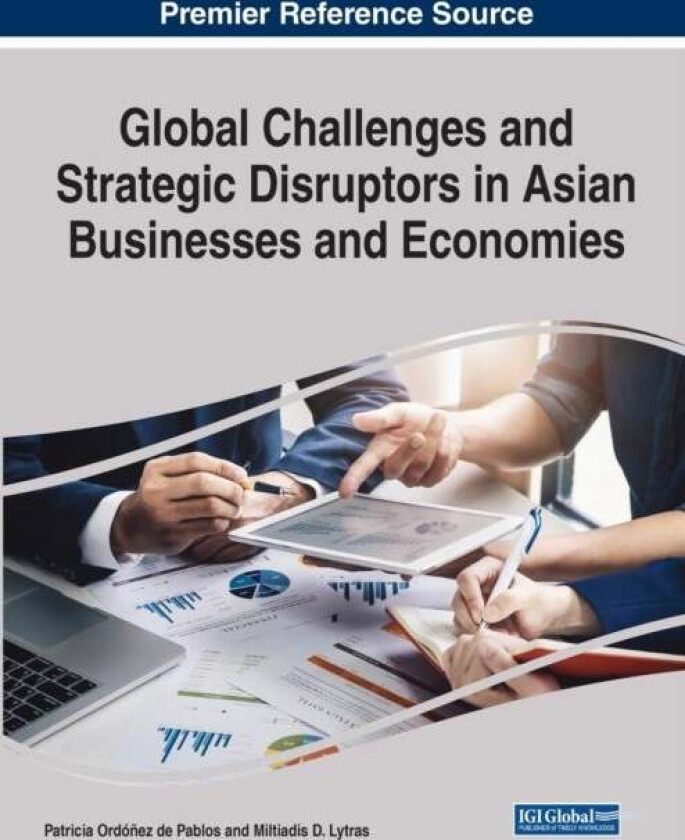 Global Challenges and Strategic Disruptors in Asian Businesses and Economies