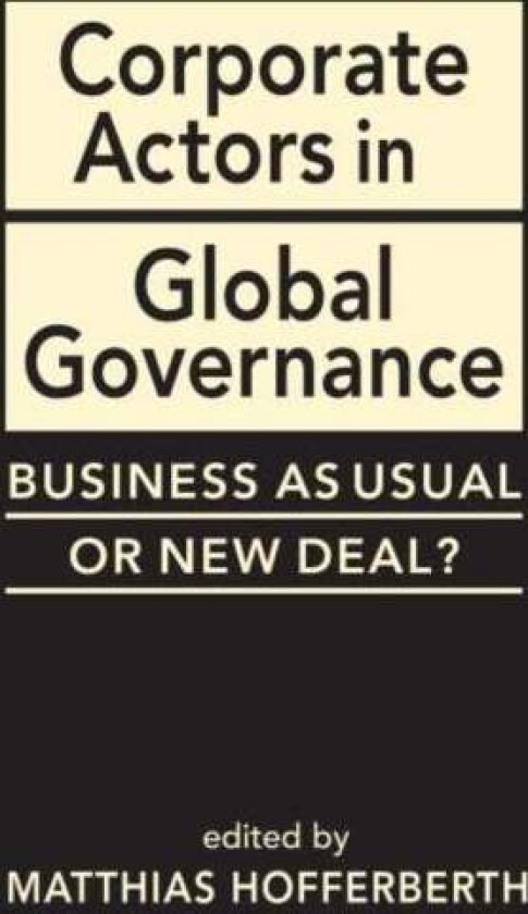 Corporate Actors in Global Governance