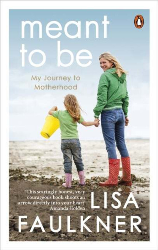 Meant to Be av Lisa Faulkner