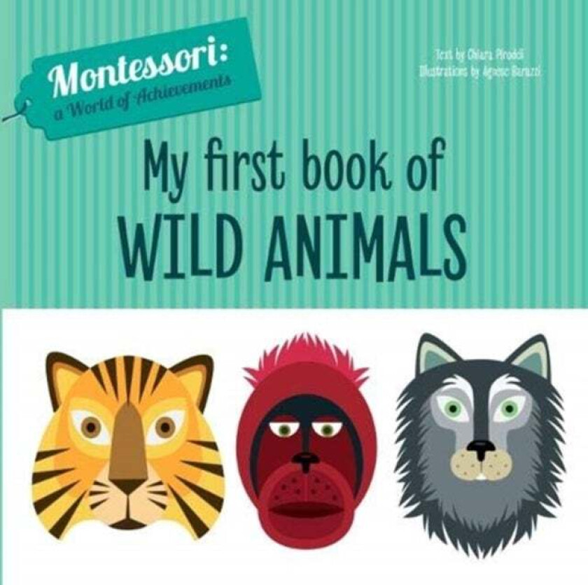 My First Book of Wild Animals av Chiara Piroddi