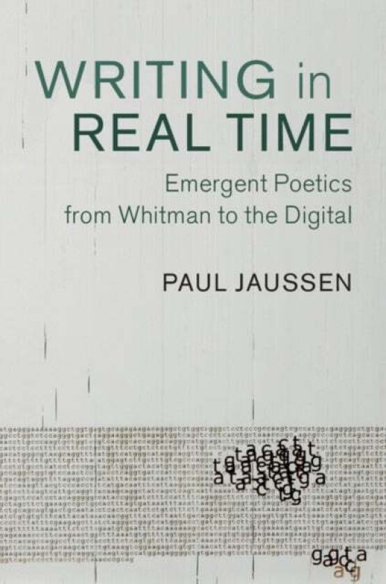 Writing in Real Time av Paul (Lawrence Technological University Jaussen