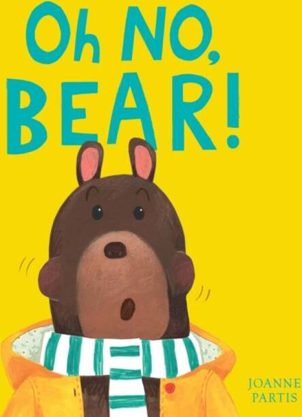 Oh No, Bear! av Joanne Partis
