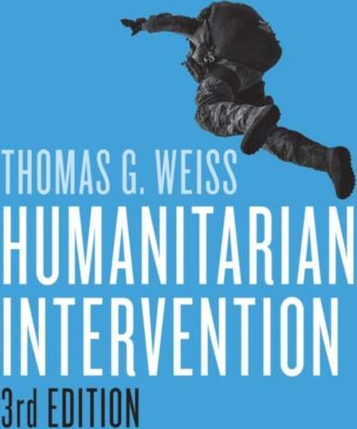 Humanitarian Intervention av Thomas G. Weiss