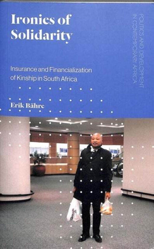 Ironies of Solidarity av Erik Bahre