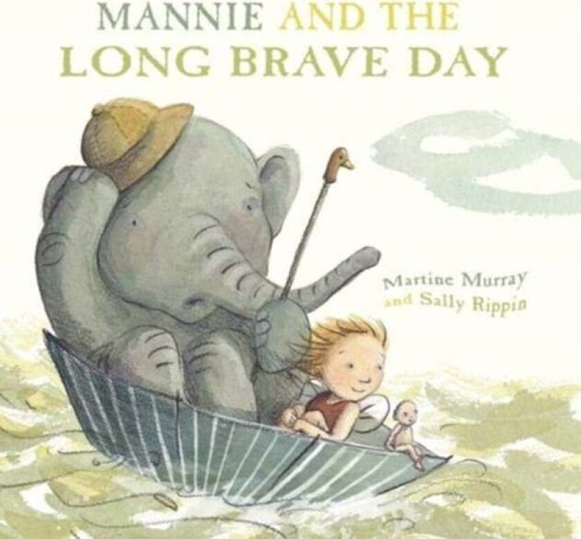 Mannie and the Long Brave Day av Martine Murray, Sally Rippin