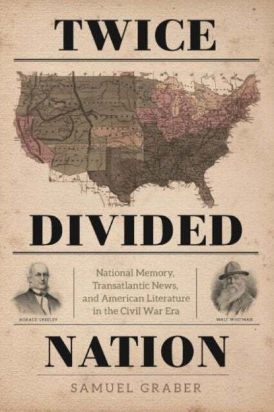 Twice-Divided Nation av Samuel Graber